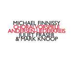 Cover for album: Michael Finnissy - Juliet Fraser & Mark Knoop – Choralvorspiele & Andersen-Liederkreis(CD, Album)