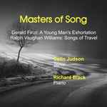 Cover for album: Gerald Finzi, Ralph Vaughan Williams, Colin Judson, Richard Black (6) – Masters Of Song(CD, Album)