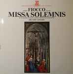 Cover for album: Joseph Fiocco - Les Solistes De Liège, Maurice André, Géry Lemaire – Missa Solemnis
