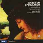 Cover for album: Paolo Da Firenze, Mala Punica, Pedro Memelsdorff – Narcisso Speculando