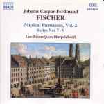 Cover for album: Johann Caspar Ferdinand Fischer, Luc Beauséjour – Musical Parnassus Vol. 2 - Suites Nos 7-9(CD, Album)