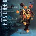 Cover for album: Johann Kaspar Ferdinand Fischer - Serge Schoonbroodt – ''Blumen-Strauss'' (Complete Organ Works)(CD, Album, Stereo)