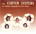 Cover for album: The Carter Sisters With Mother Maybelle & Chet Atkins – The Carter Sisters With Mother Maybelle & Chet Atkins(CD, Compilation)