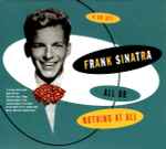 Cover for album: Goin' HomeFrank Sinatra – All Or Nothing At All(4×CD, Compilation, Box Set, )