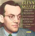 Cover for album: Largo (D)Glenn Miller And His Orchestra – Moonlight Cocktail Volume 2(CDr, )