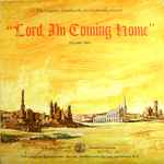 Cover for album: Goin' HomeThe Longines Symphonette, The Choraliers – Lord, I'm Coming Home Volume Two(LP, Club Edition)