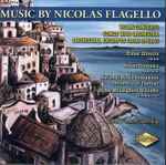 Cover for album: Nicolas Flagello, Elmar Oliveira, Susan Gonzalez – Music By Nicolas Flagello(CD, Stereo)