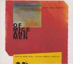 Cover for album: Carlisle Floyd, Patrick Summers, Houston Grand Opera – Of Mice And Men(2×CD, Album)