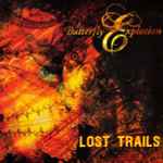 Cover for album: The Butterfly Explosion – Lost Trails(CD, Album)