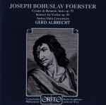 Cover for album: Josef Bohuslav Foerster, The Czech Philharmonic Orchestra, Gerd Albrecht – Konzert Fur Violine Und Orchester / Cyrano De Bergerac(CD, Album, Stereo)