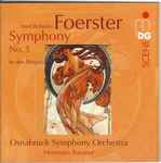 Cover for album: Josef Bohuslav Foerster — Osnabrück Symphony Orchestra, Hermann Bäumer – Symphony No. 5 & In Den Bergen Op. 7(CD, )