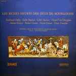 Cover for album: Pastourelle En Un VergierEnsemble Vocal Et Instrumental Roger Blanchard – Les Riches Heures Des Ducs De Bourgogne(LP, Stereo)