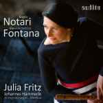 Cover for album: Angelo Notari, Giovanni Battista Fontana - Julia Fritz, Johannes Hämmerle – Antegnati Organ, Mantua(CD, )
