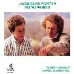 Cover for album: Jacqueline Fontyn, Daniel Blumenthal, Robert Groslot – Piano Works(CD, )