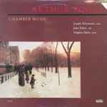 Cover for album: Joseph Silverstein, Jules Eskin, Virginia Eskin, Arthur Foote – Chamber Music