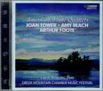 Cover for album: Joan Tower, Amy Beach, Arthur Foote, Carol Wincenc, Green Mountain Chamber Music Festival – American Flute Quintets(CD, )