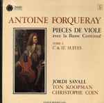Cover for album: Antoine Forqueray, Jordi Savall, Ton Koopman, Christophe Coin – Pieces De Viole Avec La Basse Continuë: Tome I, I.re & II.e Suites