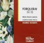 Cover for album: Forqueray, Mario Raskin – Pièces Pour Clavecin(CD, )