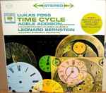 Cover for album: Lukas Foss, Adele Addison, Leonard Bernstein – Time Cycle