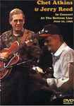 Cover for album: Chet Atkins & Jerry Reed – In Concert At The Bottom Line June 22, 1992(DVD, DVD-Video)