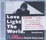Cover for album: Love Lights The World(CD, Single, Promo)
