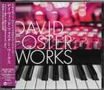 Cover for album: David Foster Works(CD, Compilation)