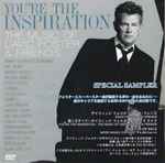 Cover for album: You're The Inspiration: The Music Of David Foster & Friends Special Sampler(CDr, Promo, Sampler)