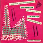 Cover for album: Jean Françaix / Carl Nielsen - New Art Wind Quintet – Quintette a Vent / Kvintet (Opus 43)(LP, Mono)