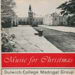 Cover for album: The Three KingsDulwich College Madrigal Group – Music For Christmas(LP, Album)