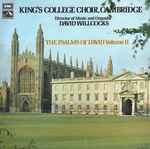 Cover for album: King's College Choir, Cambridge, David Willcocks – The Psalms Of David Volume II
