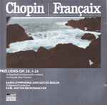 Cover for album: Frédéric Chopin, Jean Françaix, Radio-Symphonie-Orchester Berlin, Karl Anton Rickenbacher – Préludes Op.8, 1-24(CD, Album)
