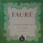 Cover for album: Fauré / Trio Pasquier Et Jean Françaix – 2ème Quatuor En Sol Mineur - Op.45(LP, 10