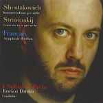 Cover for album: Shostakovich, Stravinskij, Françaix, I Solisti Di Pavia, Enrico Dindo – Kammersinfonie Per Archi - Concerto In Re Per archi - Symphonie D'Archets(CD, Compilation, Stereo)
