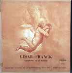 Cover for album: César Franck - André Cluytens, Orchestre National De La Radiodiffusion Française – Symphonie En Ré Mineur