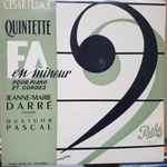 Cover for album: César Franck / Jeanne-Marie Darré, Quatuor Pascal – Quintette En Fa Mineur Pour Piano Et Cordes(LP, Album, Mono)