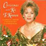 Cover for album: The Three KingsKiri Te Kanawa – Christmas With Kiri Te Kanawa(CD, Album, Album, Stereo)