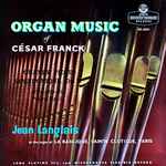 Cover for album: Organ Music Of César Franck(LP)