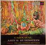 Cover for album: Schumann, Franck, Artur Rubinstein – Carnaval / Prelude, Chorale And Fugue