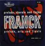 Cover for album: Franck, Joerg Demus – Prelude, Choral And Fugue / Prelude, Aria And Finale