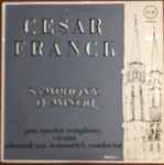 Cover for album: César Franck, Orchestre Symphonique Pro Musica Vienne Direction Edouard Van Remoortel – Symphonie En Ré Mineur