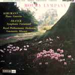 Cover for album: Schumann - Franck, Moura Lympany And The Royal Philharmonic Orchestra Conducted By Constantin Silvestri – Piano Concerto In A Minor / Symphonic Variations