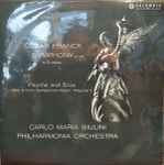 Cover for album: César Franck - Carlo Maria Giulini, Philharmonia Orchestra – Symphony In D Minor / Psyché Et Éros