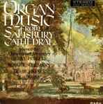 Cover for album: Henry Purcell / Robert Schumann / Cesar Franck / J.S. Bach, Christopher Dearnley – Organ Music From Salisbury Cathedral