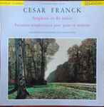 Cover for album: César Franck, The London Festival Orchestra, Thomas Greene – Symphonie En Ré Mineur - Variations Symphoniques Pour Piano Et Orchestre