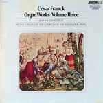 Cover for album: César Franck – Jeanne Demessieux – Organ Works/Volume Three