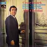Cover for album: César Franck, Aldo Ciccolini – Prélude, Fugue Et Variations / Prélude, Aria Et Finale / Prélude, Choral Et Fugue