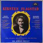 Cover for album: Break In Grief (From 'St. Matthew Passion')Kirsten Flagstad With The London Philharmonic Orchestra Conducted By Sir Adrian Boult – Bach Recital Handel Recital(LP, Mono)