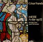 Cover for album: César Franck - Edith Wiens – Messe A-Dur Op.12(LP, Album)