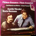 Cover for album: Aurèle Nicolet, Boris Berman, Carl Maria von Weber ∙ César Franck – Flöten-Sonaten = Flute Sonatas