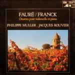 Cover for album: Fauré / Franck - Philippe Muller • Jacques Rouvier – Oeuvres Pour Violoncelle Et Piano(LP, Album)